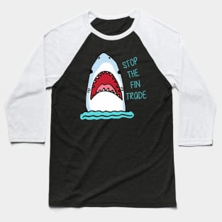 'Stop The Fin Trade' Animal Conservation Shirt Baseball T-Shirt